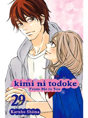 cover image of Kimi ni Todoke: From Me to You, Volume 29